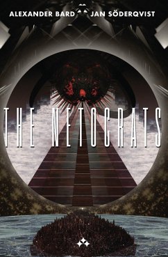 The Netocrats - Bard, Alexander;Söderqvist, Jan