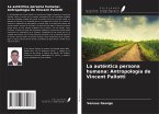 La auténtica persona humana: Antropología de Vincent Pallotti La auténtica persona humana: Antropología de Vincent Pallotti