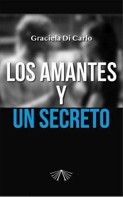 Cover Los amantes y un secreto (eBook, ePUB)