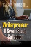 Writerpreneur: A Swain Study Collection Volume 1 (Writerpreneur Guides, #7) (eBook, ePUB)