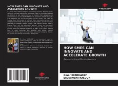 HOW SMES CAN INNOVATE AND ACCELERATE GROWTH - BENCHAREF, Omar;KALOUN, Soulaimane