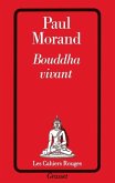 Bouddha vivant Bouddha vivant