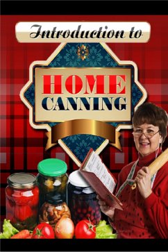 Introduction to Home Canning (eBook, ePUB) - Ripoll, Ricardo