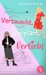 Vertauscht, verplant, verliebt   Eine... - Bild 1