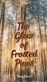 The Glow of Frosted Pines