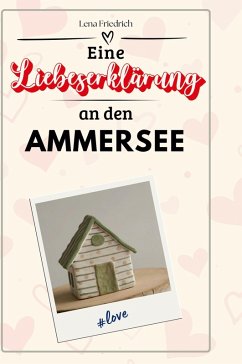 Cover Eine Liebeserklärung an den Ammersee