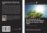 El crecimiento de la Iglesia de las Asambleas de Dios en Kenia: 1969-1999 El crecimiento de la Iglesia de las Asambleas de Dios en Kenia: 1969-1999
