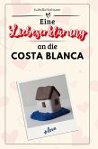 Eine Liebeserklärung an die Costa Blanca Eine Liebeserklärung an die Costa Blanca