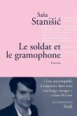 Le soldat et le gramophone Le soldat et le gramophone