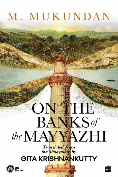 On the Banks of the Mayyazhi (eBook, ePUB) On the Banks of the Mayyazhi (eBook, ePUB)