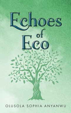 Echoes Of Echo (eBook, ePUB) - Anyanwu, Olusola Sophia