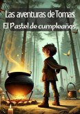 Las Aventuras de Tomas: El Pastel de cumpleaños (eBook, ePUB)