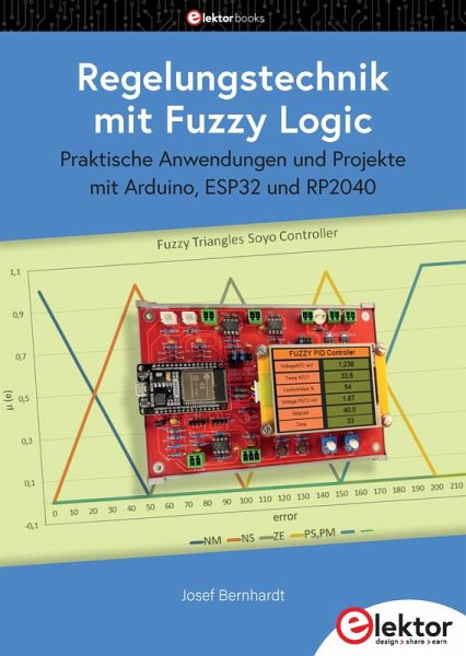 Regelungstechnik mit Fuzzy Logic (eBook, PDF) Regelungstechnik mit Fuzzy Logic (eBook, PDF)