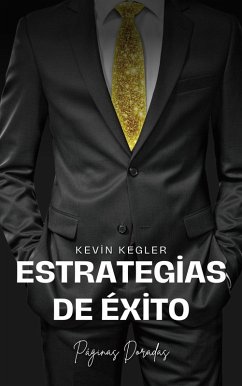 Cover Estrategias de Éxito   Kevin Kegler (eBook, ePUB)