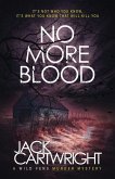 No More Blood No More Blood