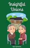 Insightful Unions