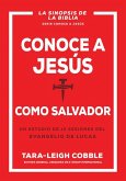 Conoce a Jesús Como Salvador