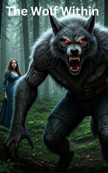 The Wolf Within (eBook, ePUB)