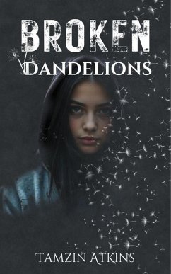 Cover Broken Dandelions (1, #1) (eBook, ePUB)