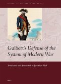 Guibert's Defense of the System of Modern War
