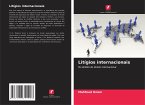 Litígios internacionais Litígios internacionais
