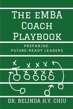 The eMBA Coach Playbook (eBook, ePUB) The eMBA Coach Playbook (eBook, ePUB)