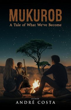 MUKUROB - A Tale of What We've Become (eBook, ePUB) - Costa, André