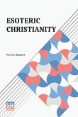 Esoteric Christianity Esoteric Christianity