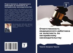 Otwetstwennost' medicinskogo rabotnika za halatnost' po nigerijskomu zakonodatel'stwu - Aondona Chiangi, Chiangi