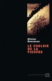 Le couloir de la pieuvre