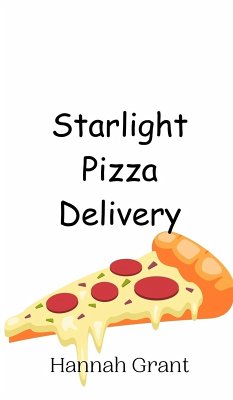 Starlight Pizza Delivery - Grant, Hannah