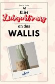 Eine Liebeserklärung an das Wallis Eine Liebeserklärung an das Wallis