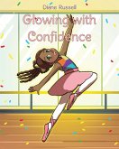 Glowing with Confidence