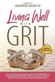 Living Well with GRIT Living Well with GRIT