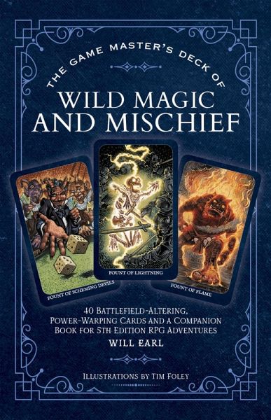 The Game Master's Deck of Wild Magic and Mischief The Game Master's Deck of Wild Magic and Mischief