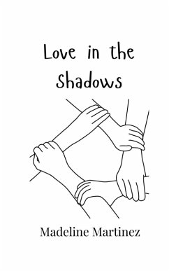 Love in the Shadows - Martinez, Madeline