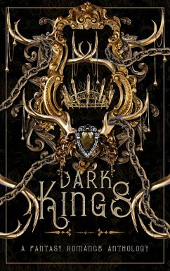 Cover Dark Kings: A Fantasy Romance Anthology (eBook, ePUB)