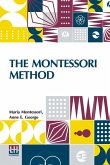 The Montessori Method The Montessori Method
