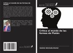 Crítica al mundo de las formas de Platón