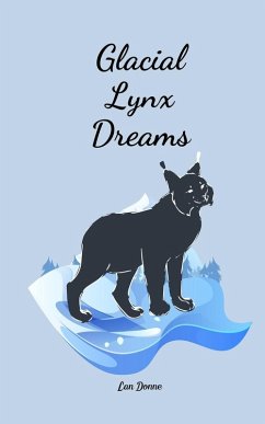 Glacial Lynx Dreams - Donne, Lan