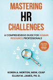 Mastering HR Challenges Mastering HR Challenges