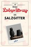 Eine Liebeserklärung an Salzgitter Eine Liebeserklärung an Salzgitter