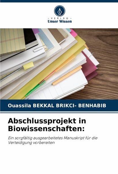 Abschlussprojekt in Biowissenschaften: Abschlussprojekt in Biowissenschaften: