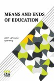 Means And Ends Of Education Means And Ends Of Education