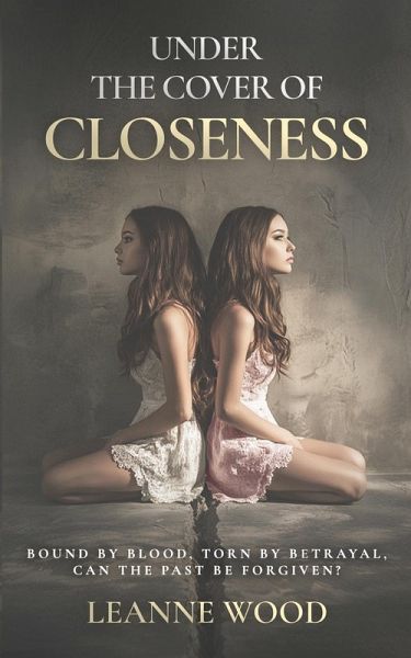 Under the Cover of Closeness Under the Cover of Closeness