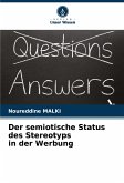 Der semiotische Status des Stereotyps in der Werbung