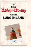 Eine Liebeserklärung an das Burgenland