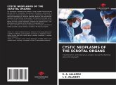 CYSTIC NEOPLASMS OF THE SCROTAL ORGANS CYSTIC NEOPLASMS OF THE SCROTAL ORGANS