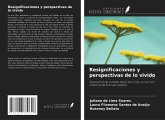 Resignificaciones y perspectivas de lo vivido Resignificaciones y perspectivas de lo vivido