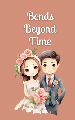 Bonds Beyond Time - Helimets, Melani